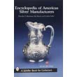 Encyclopedia Of American Silver Manufacturers By Rainwater